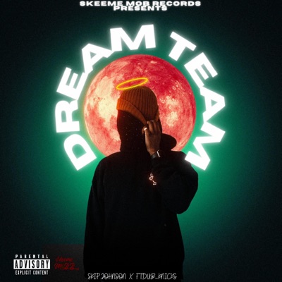 Dream Team (feat. FTDub_Knicks) - Single