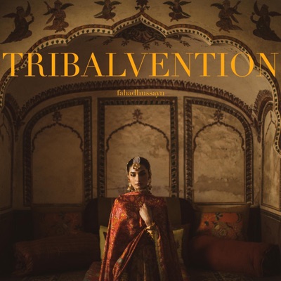 TRIBALVENTION  FAHAD HUSSAYN X GREHAN THE BAND (feat. Grehan Band) - Single