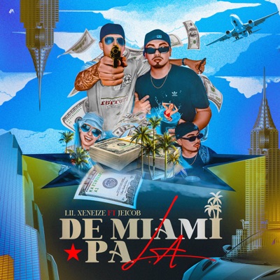 De Miami Pa La (feat. Jeicob) - Single