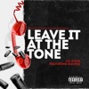 Leave It at the Tone (feat. Squ9re) - Single