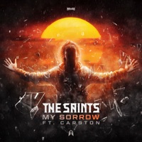 My Sorrow (feat. Carston) - Single - The Saints