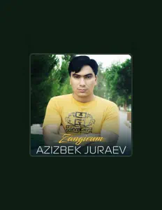 Escucha a Azizbek Juraev, mira videos musicales, lee su biografía, consulta las fechas de las gira y más.