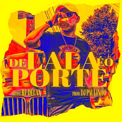 De Lala É o Porte - Single
