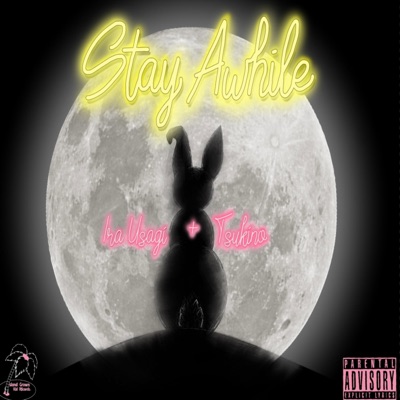 Stay Awhile (feat. Chibi Tsukino) - Single