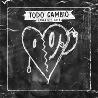 Todo Cambió - Single - Xanax G & Air-b