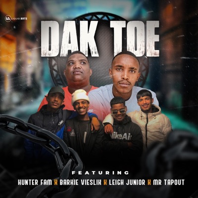 Dak Toe (feat. Mr Tapout, Barkie Vieslik & Leigh junior) - Single