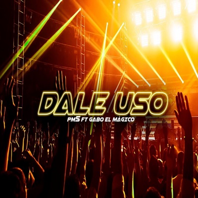 Dale Uso (feat. Gabo El Mágico) - Single