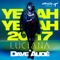 Yeah Yeah 2017 - Luciana & Dave Audé lyrics
