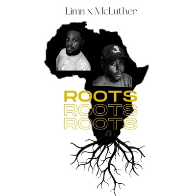 Roots (feat. McLuther) - Single