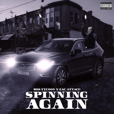 Spinning Again (feat. Zac Attacc) - Single