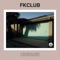 Unsane - FK Club lyrics