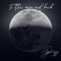 To the Moon and Back - Single - Bre3zy