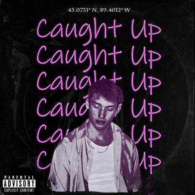 Caught Up - Single