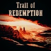 Trail of Redemption - Single