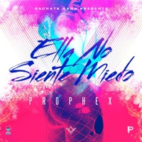 Ella No Siente Miedo (Bachata Version) - Single - Bachata Gang & Prophex
