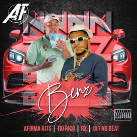 Benz (feat. Ja1 No Beat) Tío Rico, RX & AFirma Hits