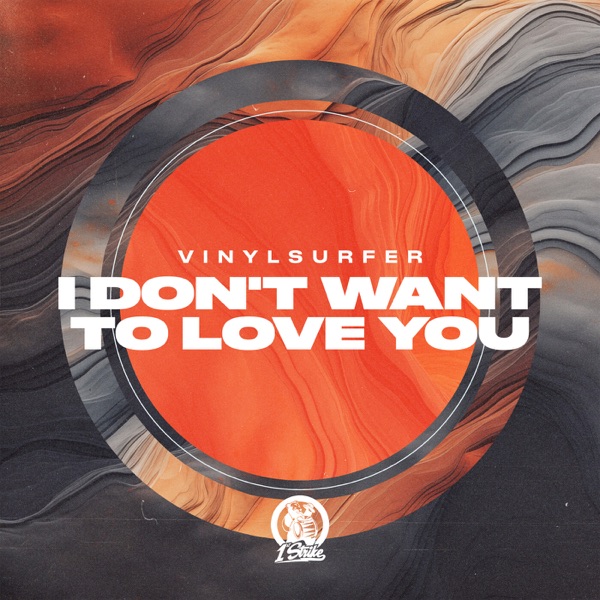 I Don’t Want To Love You - Single