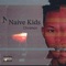 Naive Kids - Chrishon lyrics