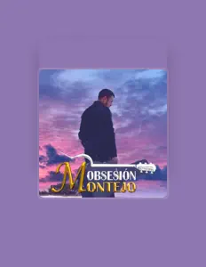 Obsesión Montejo을(를) 듣고, 뮤직 비디오를 보고, 약력을 읽고, 투어 일정 등을 확인하세요!