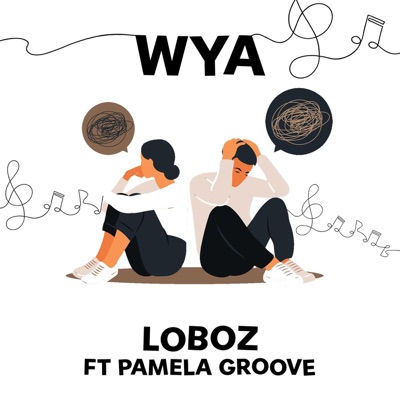 wya (feat. Pamela Groove) - Single