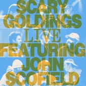 Scary Goldings: Live (feat. John Scofield) artwork