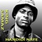 Handidi Naye - King Samaz lyrics