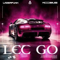 Let Go - Single - Lazerpunk & Mobiius