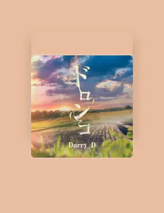 收听 Darry-D、观看音乐视频、阅读小传、查看巡演日期等 ！