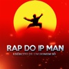 Rap do Ip Man - Exército de um Homem Só - Single