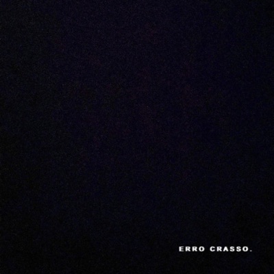Erro Crasso - Single