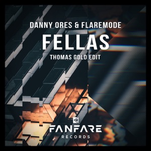 Fellas (Thomas Gold Edit) - Single