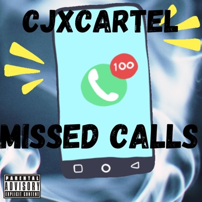 Missed Calls (feat. Cartel) - Single