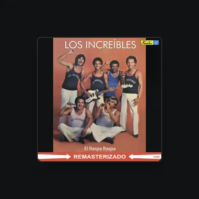 Listen to Los Increibles, watch music videos, read bio, see tour dates & more!