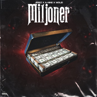 Miljoner (feat. A-nine & Wolid) - Single