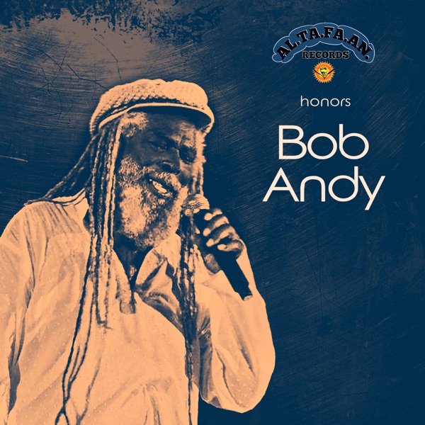 Altafaan Records Honors Bob Andy - EP