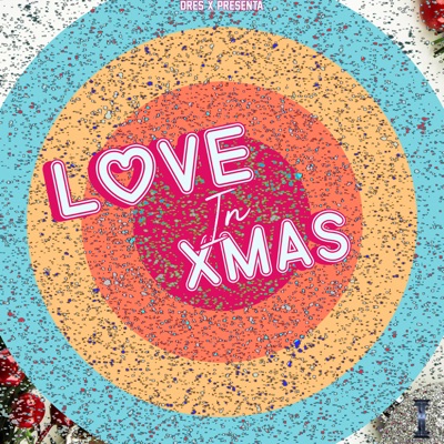 Love in Xmas - Single