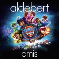 Amis (Bande originale du film « La Pat'Patrouille : La Super Patrouille ») - Single - Aldebert