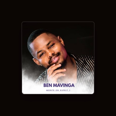 Listen to Ben Mavinga, watch music videos, read bio, see tour dates & more!