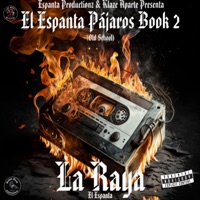El Espanta Pájaros Book 2 (Old School) - La Raya