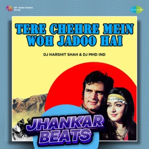 Tere Chehre Mein Woh Jadoo Hai (Jhankar Beats)