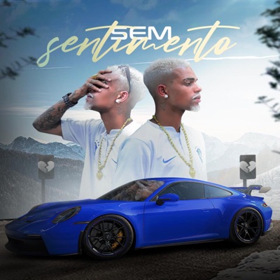 Sem Sentimento (feat. DJ MENOR RF) - EP