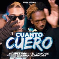 Cuanto Cuero - Single - Eclipse One, El Chino RD & Kairo La Sinfonia