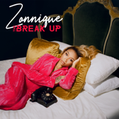 The Break Up - EP - Zonnique