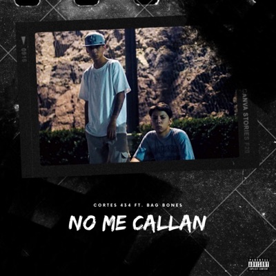 No Me Callan (feat. Bag Bones) - Single