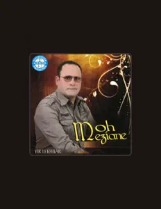 Escucha a Moh Meziane, mira vídeos musicales, lee la biografía, consulta fechas de giras y mucho más.