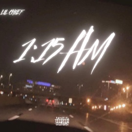 1:15Am LiL Chief