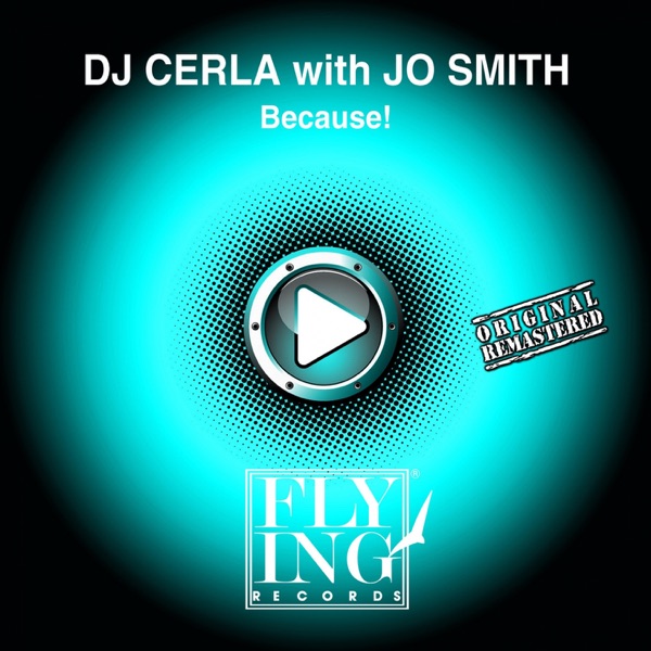 Because! (feat. Jo Smith) [2014 Remastered Version] - Single