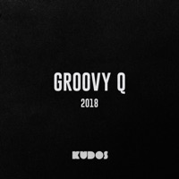 Groovy Q 2018 - Single - Kudosss, Dr. Disco & J-Dawg