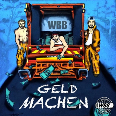 Geld Machen (feat. arbab KLEIN, Bruno MC, Behruz Hacker & EviNmc) - Single