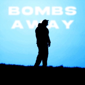 Bombs Away - Single